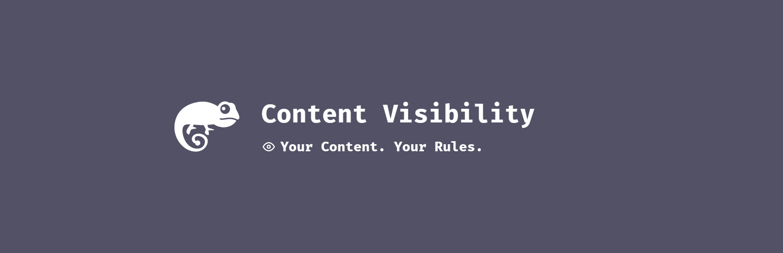 Branding banner for the Content Visibility WordPress plugin. A chameleon icon with the words Content Visibility Your Content Your Rules.